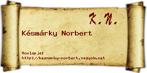 Késmárky Norbert névjegykártya