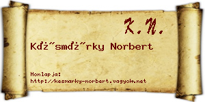 Késmárky Norbert névjegykártya